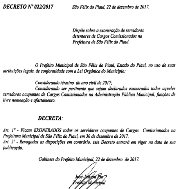O Decreto nº 22/2017 foi assinado no dia 22 de dezembro.