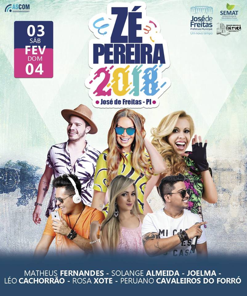 Prefeitura de José de Freitas divulga atrações do Zé Pereira 2018.