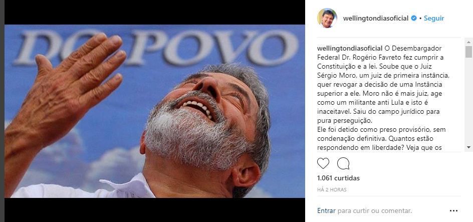 Nota de Wellington Dias sobre a liminar de soltura do Lula.