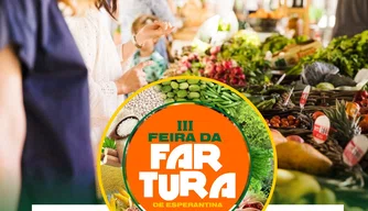 Esperantina realizará a 3ª edição da Feira da Fartura
