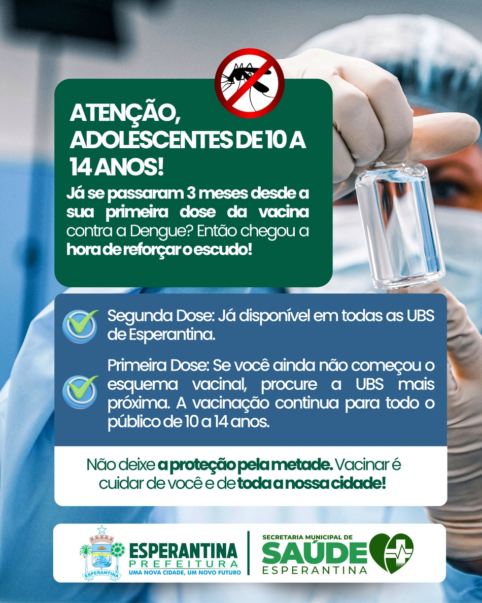 Prefeitura de Esperantina reforça importância da vacinação contra a Dengue para adolescentes